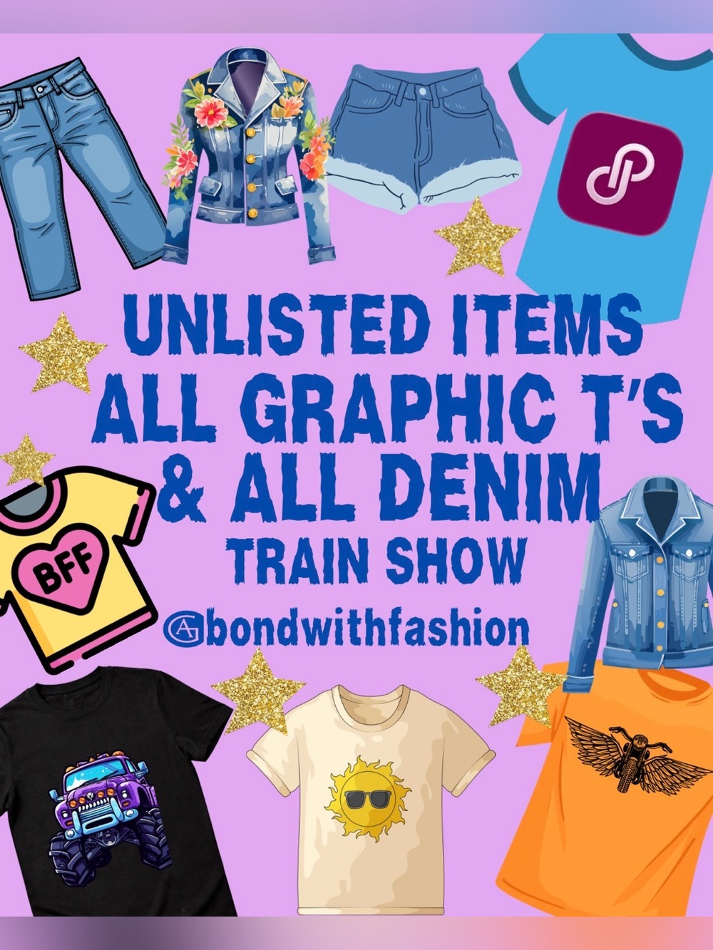 Unlisted Denim Items for All Graphic T’S & All Denim Train Show
